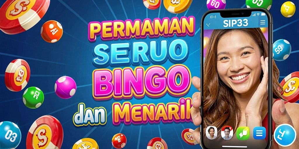 Screenshot gameplay SIP33 yang menampilkan sesi Bingo yang seru.